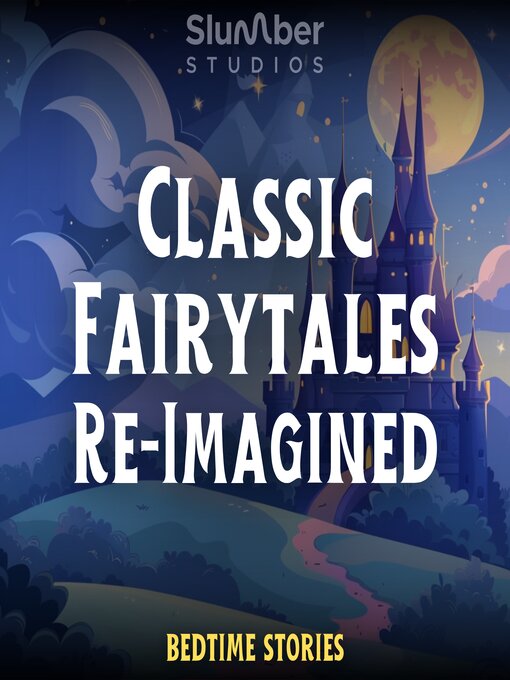 Title details for Classic Fairytales Re-Imagined by Shamica Latchman - Wait list